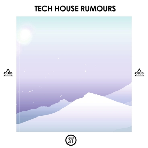 VA - Tech House Rumours, Vol. 31 [CSCOMP3186]
